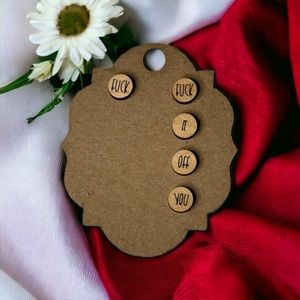 Sarcastic FUCK It Off You Earrings - Hypoallergenic and Nickel Free